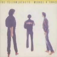 The YELLOWJACKETS / Mirage A TROIS [import edition]