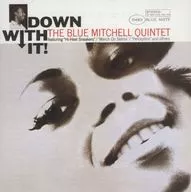 BLUE MITCHELL / DOWN WITH IT! (CCCD)[輸入盤]