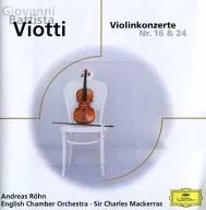 Andreas Rohn / Viotti：Violinkonzerte Nr.16＆24 / Handel：Violinsonate D-dur[輸入盤]