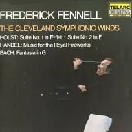FREDERICK FENNELL/HOLST/HANDEL/BACH [versión importada]