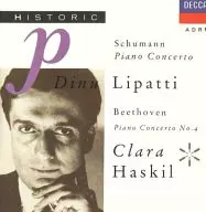 DINU LIPATTI / SCHUMANN AND BEETHOVEN：PIANO CONCERTOS[輸入盤]