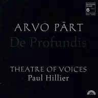 Paul Hillier / ARVO PART : DE PROFUNDIS / THEATRE OF VOICES [import]