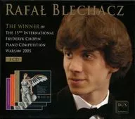 RAFAL BLECHACZ / THE WINNER OF THE 15th INTERNATIONAL FRYDERYK CHOPIN PIANO COMPETITION WARSAW 2005 [import edition]