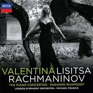 VALENTINA LISITSA LSO/FRANCIS/RACHMANINOV : THE PIANO CONCERTOS [edition]