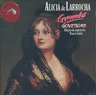 Alicia de Larrocha / GRANADOS GOYESCAS・ALLEGRO DE CONCIERTO DANZA LENTA[輸入盤]