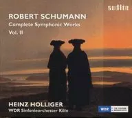 Heinz Holliger(conduct)・WDR Sinfonieorchester Koln / SCHUMANN：COMPLETE SYMPHONIC WORKS Vol.II[輸入盤]