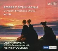 Heinz Holliger (conduit) / WDR Sinfonieorchester Koln / SCHUMANN : COMPLETE SYMPHONIC WORKS Vol. III [Import Ban]