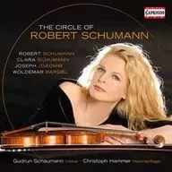 GUDRUN SCHAUMANN・CHRISTOPH HAMMER / THE CIRCLE OF ROBERT SCHUMANN[輸入盤]
