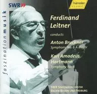FERDINAND LEITNER(conduct) / Anton Bruckner KARL AMADEUS HARTMANN：Symphony No.6[輸入盤]