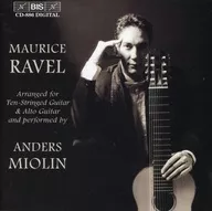 Anders Miolin / Pavel : Works transcribed for ten-stringed & alto guitar