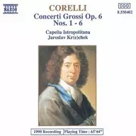 Jaroslav Krecek(conduct)·Capella Istropolitana/CORELLI:Concerti Grossi Op.6.Nos.1-6[进口盘]