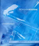 TRONDHEIM SOLISTENE/DIVERTIMENTI(Hybrid SACD)[进口盘]