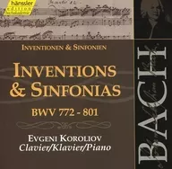 EVGENI KOROLIOV / JOHANN SEBASTIAN BACH：INVENTIONS ＆ SINFONIAS BWV 772-801[輸入盤]