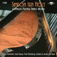 SIMEON TEN HOLT：COMPLETE MULTIPLE PIANO WORKS[輸入盤]