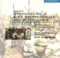 KURT SANDERLING / BORODIN：Symphony No. 2・In the Steppes of Central Asia/TCHAIKOVSKY：Romeo ＆ Juliet[輸入盤]
