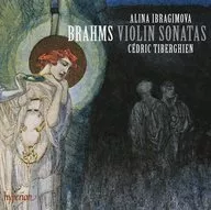 ALINA IBRAGIMOVA‧CEDRIC TIBERGHIEN/BRAHMS:VIOLIN SONATAS[进口盘]