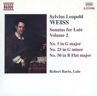 Robert Bart/Weiss : Sonatas For Lute. Volume 2