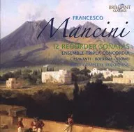 ENSEMBLE TRIPLA CONCORDIA / MANCINI RECORDER SONATAS [versión importada]
