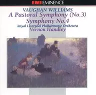 Vernon Handley / VAUGHAN WILLIAMS : A Pastoral Symphony (No. 3) / Symphony No. 4 In F Minor [import edition]