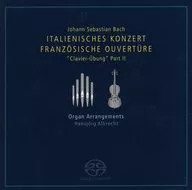 HANSJORG ALBRECHT / Johann Sebastian Bach : ORGAN ARANGEMENTS (Imported Edition) (Hybrid SACD)