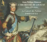 JORDI SAVALL / RAMEAU : L' ORCHESTRE DE LOUIS XV [Import Disc] (Hybrid SACD)