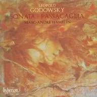 MARC-ANDRE HAMELIN / GODOWSKY : PIANO SONATA/PASSACAGLIA [imported version]