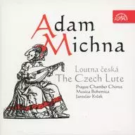 Adam Michna/Loutna Ceska(The Czech Lute)[進口盤]