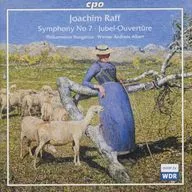 WERNER ANDREAS ALBERT / JOACHIM RAFF : SYMPHONY NO7 / JUBEL-OUVERTURE [import edition]