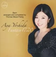 Aya Yoshida / J. S. Bach : Fantasy 1720 [Import Edition]