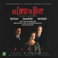 Jean-Jacques Kantorow, Philippe Muller, Jacques Rouvier / Ravel : Un Coeur En Hiver/Trio & Sonates [imported edition]