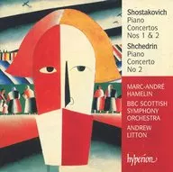 MARC-ANDRE TOKYO HAMELIN/SHOSTAKOVICH·SHCHEDRIN:PIANO CONCERTOS[進口盤]