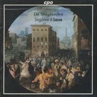 Die Singphoniker / Singphonic Orlando di Lasso [Import Edition]