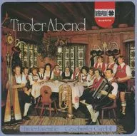 TIROLER ENSEMBLE GESSCHISTER GUNDOLF / TIROLER ABEND [versión importada]