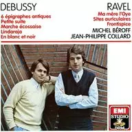 MICHEL BEROFF / DEBUSSY：6 EPIGRAPHES ANTIQUES. etc./RAVEL：MA MERE L’OYE. etc.[輸入盤]