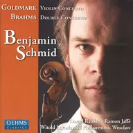 Benjamin Schmid(violin)/Daniel Raiskin(conductor) / Karl Goldmark：Violin Concerto/Johannes Brahms：Double Concerto[輸入盤]