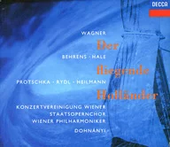 BEHRENS・HALE・PROTSCHKA・RYDL・HEILMANN・VERMILLION・CHRISTOPH VON DOHNANYI / RICHARD WAGNER：Der Fliegende Hollander[輸入盤]