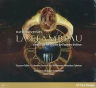 Alain Trudel / DAVID BONTEMPS：LA FLAMBEAU[輸入盤]
