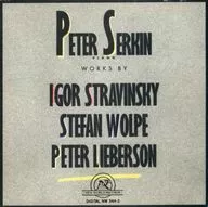 PETER SERKIN / WORKS BY STRAVINSKY. WOLPE. LIEBERSON[輸入盤]