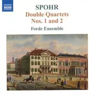 Forde Ensemble / SPOHR：Double Quartets Nos.1 and 2[輸入盤]