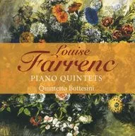 QUINTETTO BOTTESINI / FARRENC：PIANO QUINTETS[輸入盤]