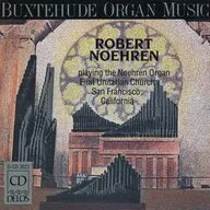 ROBERT NOEHREN(ORGAN) / BUXTEHUDE：ORGAN WORKS[輸入盤]