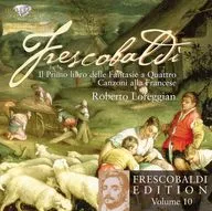Roberto Loreggian / Frescobaldi：Fantasie A Quattro・Canzoni Alla Francese[輸入盤]