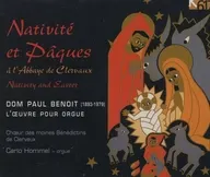Carlo Hommel / Dom Paul Benoit：Nativite et Paques a l’Abbaye de Clervaux[輸入盤]
