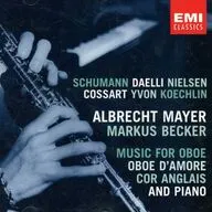 ALBRECHT MAYER・MARKUS BECKER / MUSIC FOR OBOE AND PIANO[輸入盤]