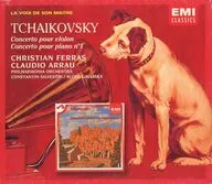 CLAUDIO ARRAU・CHRISTIAN FERRAS / TCHAIKOVSKY：CONCERTO POUR PIANO/CONCERTO POUR VIOLON[輸入盤]