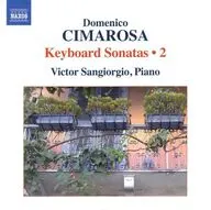 Victor Sangiorgio / CIMAROSA：Keyboard Sonatas・2[輸入盤]