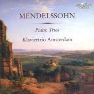 Klaviertrio Amsterdam / MENDELSSOHN：Piano Trios[輸入盤]
