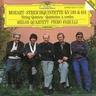 MELOS QUARTETT・PIERO FARULLI / MOZART：STRING QUINTETS K 593 ＆ 614[輸入盤]