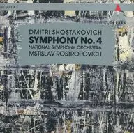 MSTISLAV ROSTROPOVICH / SHOSTAKOVICH：SYMPHONY NO. 4[輸入盤]