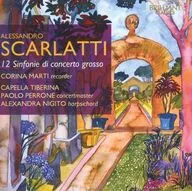 CORINA MARTI・CAPELLA TIBERINA / A. SCARLATTI：12 SINFONIE DI CONCERTO GROSSO[輸入盤]